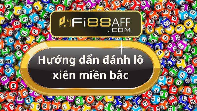 Hướng dẩn đánh lô xiên miền bắc