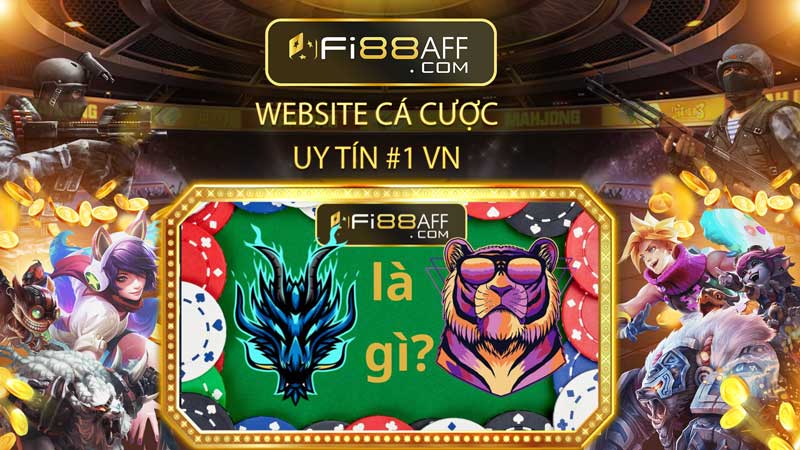Rồng Hổ là gì? - #6 chiến thuật chơi rồng hổ để thắng lớn