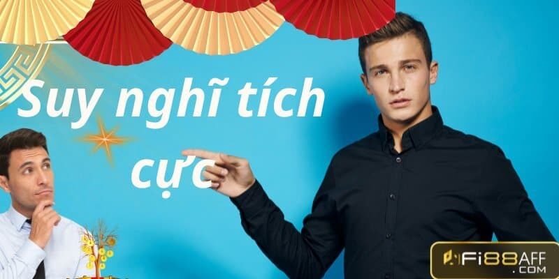 suy nghỉ tức cưc MẸO CÁ CƯỢC FI88
