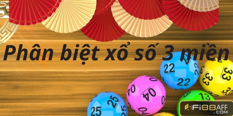 Phân biệt xổ số 3 miền Bắc, Trung, Nam