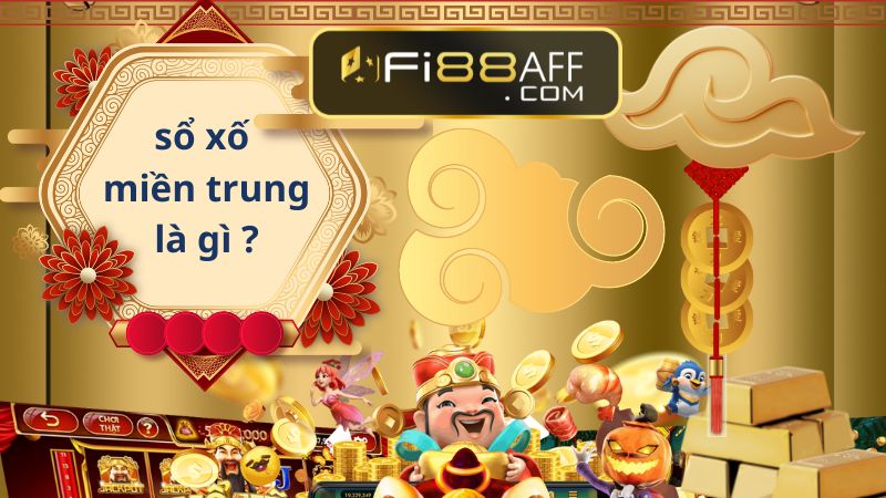 sổ xố miền trung là gì 
