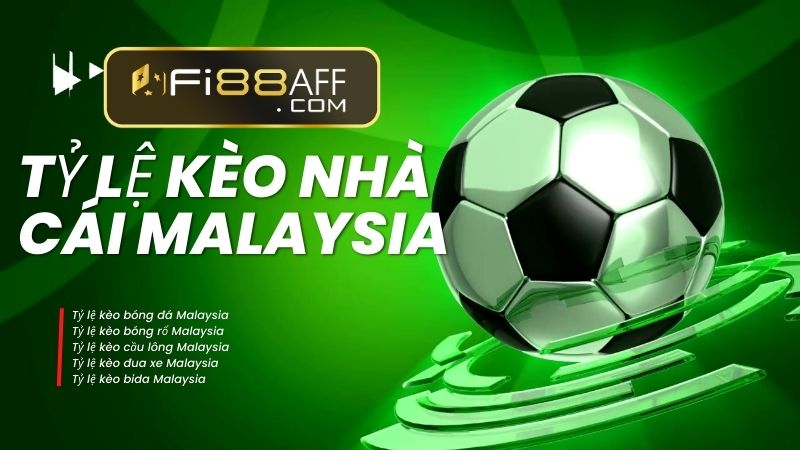 Tỷ lệ kèo nhà cái malaysia