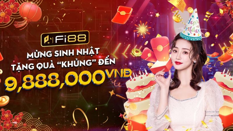 Mừng sinh nhật, tặng quà khủng đến 9,888,000 VND