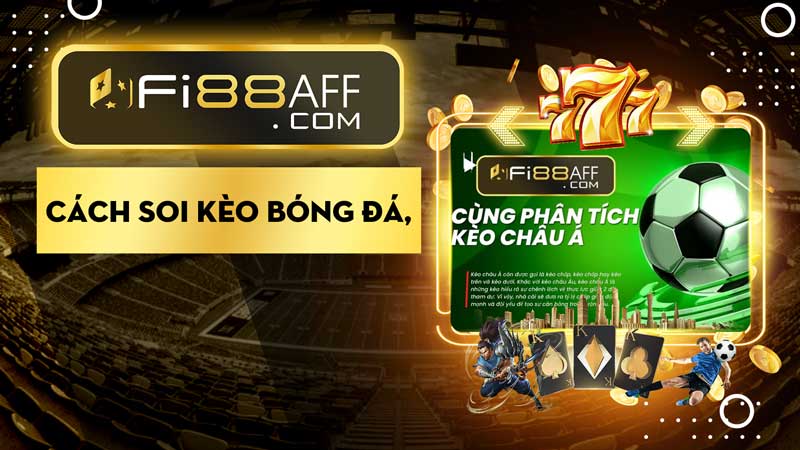 cách soi kèo bóng đá chính xác nhất